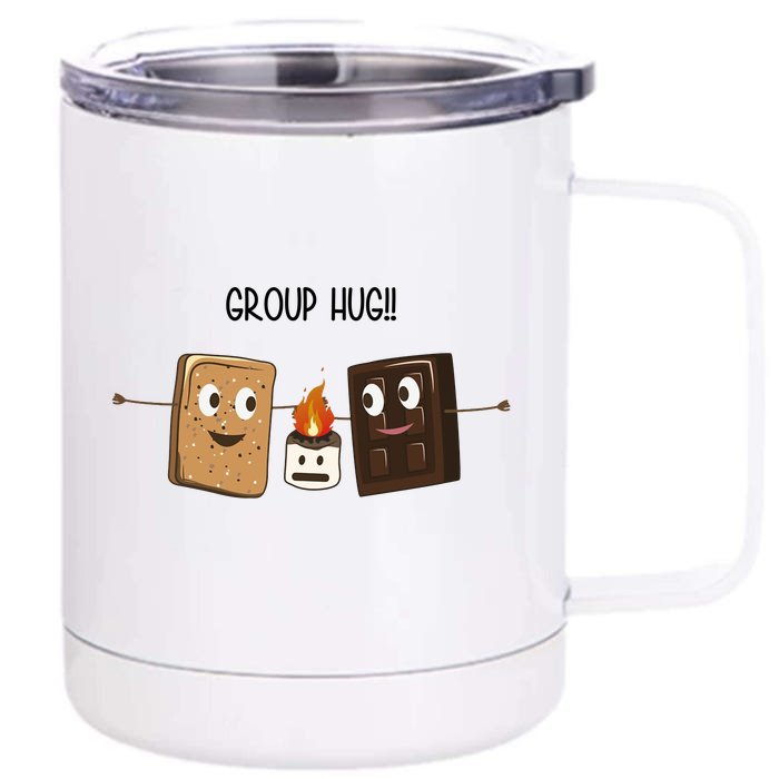 Group Hug Funny Smores Camping Roasting Outdoor Front & Back 12oz Stainless Steel Tumbler Cup