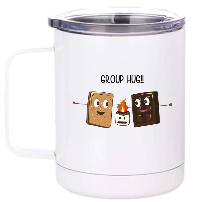 Group Hug Funny Smores Camping Roasting Outdoor Front & Back 12oz Stainless Steel Tumbler Cup