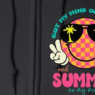 Groovy Happy Face Summer Vibes Got My Mind On Summer Full Zip Hoodie