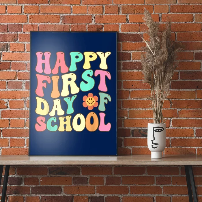 Groovy Happy First Day Of School Teacher Kids Back To School Poster