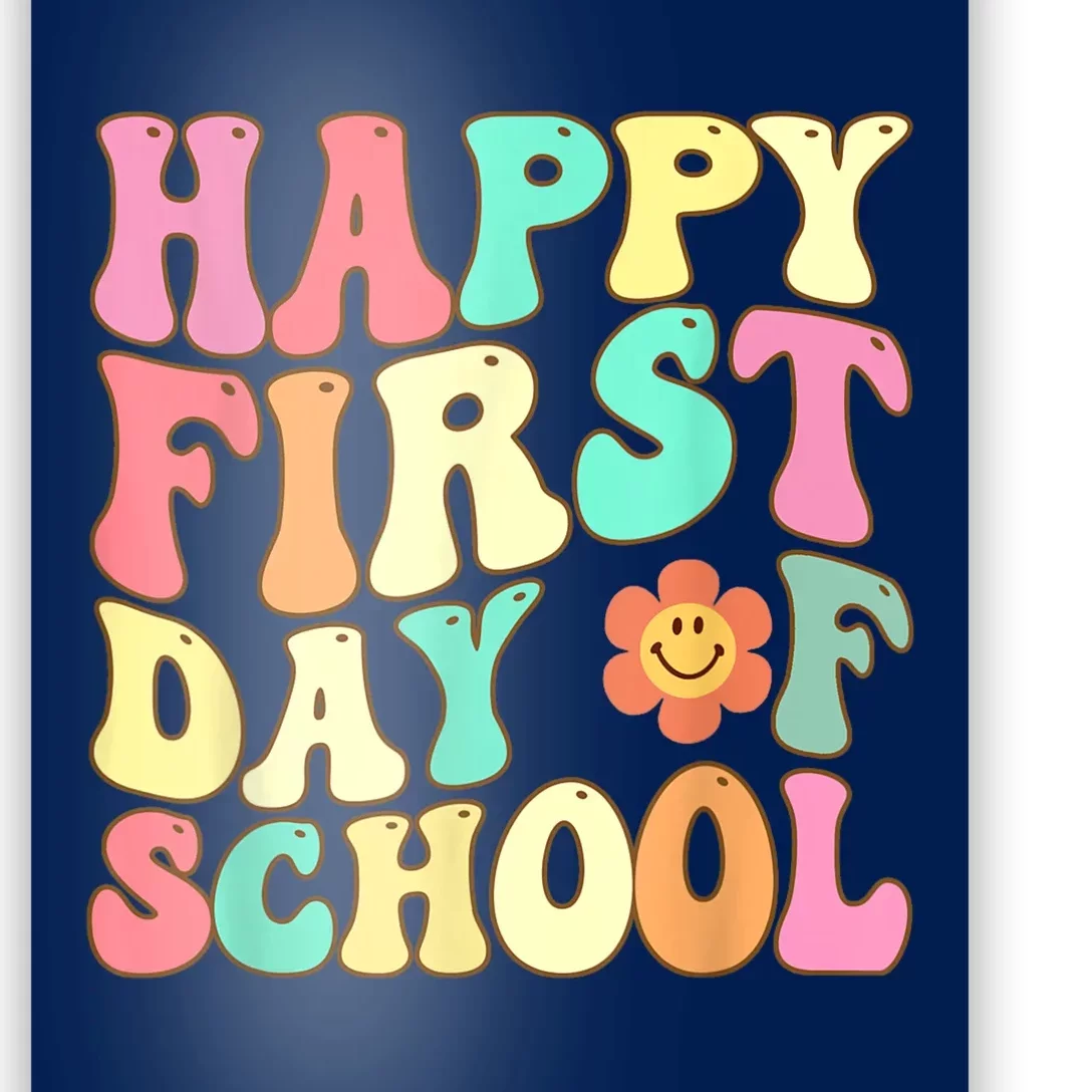 Groovy Happy First Day Of School Teacher Kids Back To School Poster