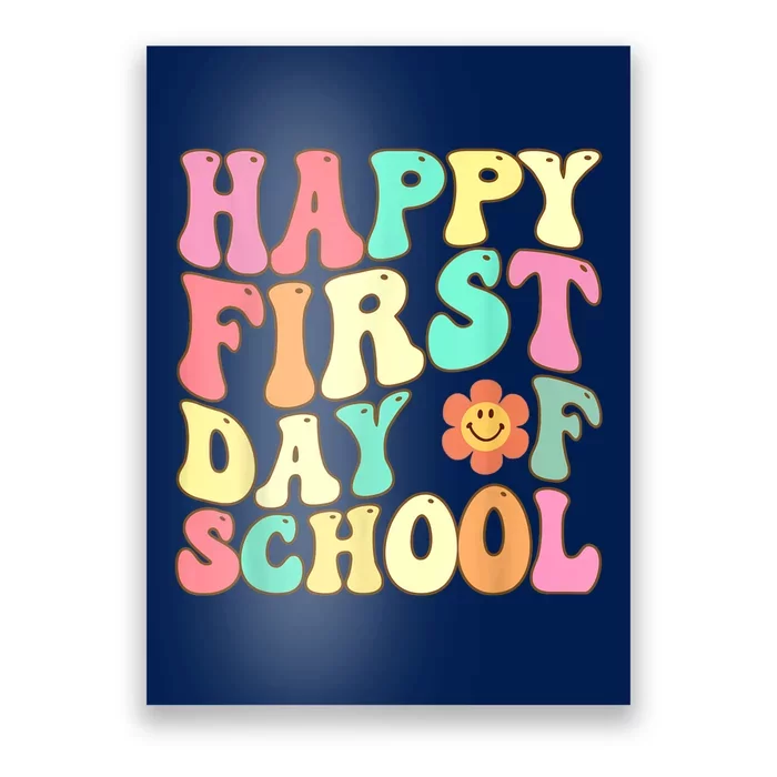 Groovy Happy First Day Of School Teacher Kids Back To School Poster