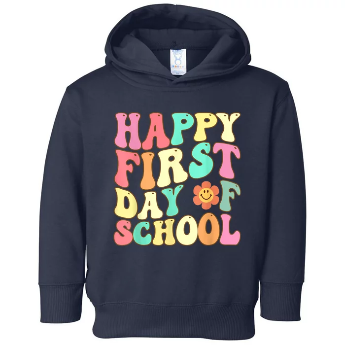 Groovy Happy First Day Of School Teacher Kids Back To School Toddler Hoodie