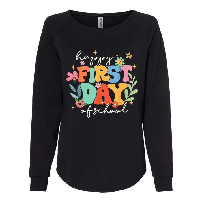 Groovy Happy First Day Of School Back To School Teacher Kid Womens California Wash Sweatshirt