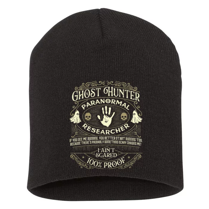 Ghost Hunter Ghost Hunting Halloween Paranormal Activity Short Acrylic Beanie