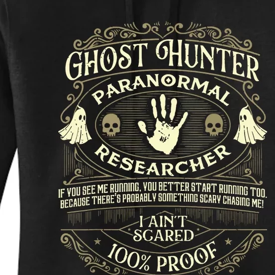 Ghost Hunter Ghost Hunting Halloween Paranormal Activity Women's Pullover Hoodie