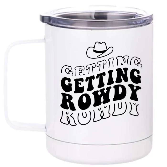 Getting Hitched Getting Rowdy Bride Party Bachelorette Party Cute Gift Front & Back 12oz Stainless Steel Tumbler Cup