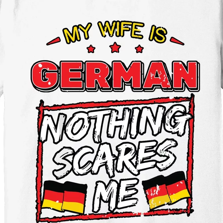 German Husband Germany Flag Family Wife Marriage Girl Premium T-Shirt