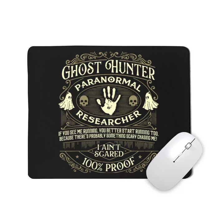 Ghost Hunter Ghost Hunting Halloween Paranormal Activity Mousepad