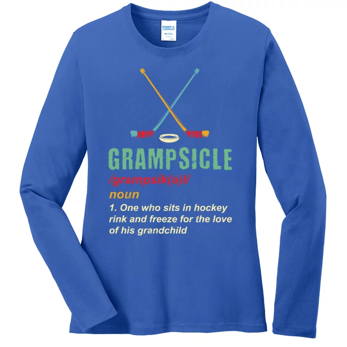 Grampsicle Hockey Grandpa Gift Grandfather Ice Hockey Stick Cute Gift Ladies Long Sleeve Shirt