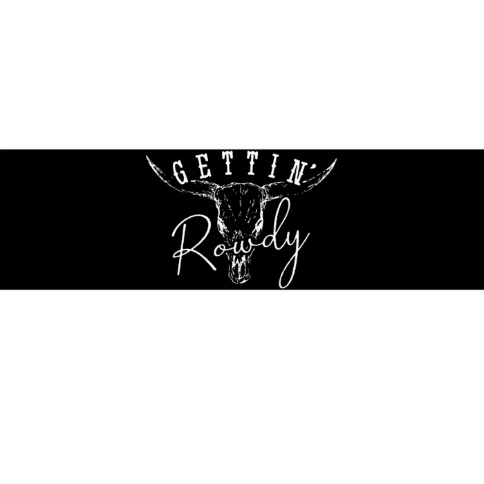 Gettin Hitched Gettin Rowdy Western Bachelorette Party Bumper Sticker