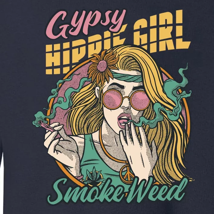 Gypsy Hippie Girl Smoke Weed Retro Toddler Sweatshirt