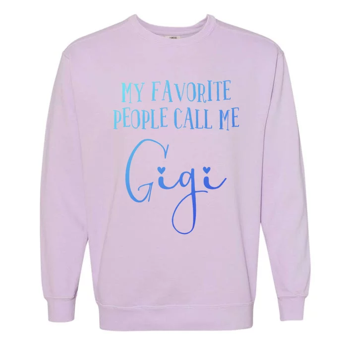 Gigi Heart Grandma Christmas Birthday MotherS Day Meaningful Gift Garment-Dyed Sweatshirt