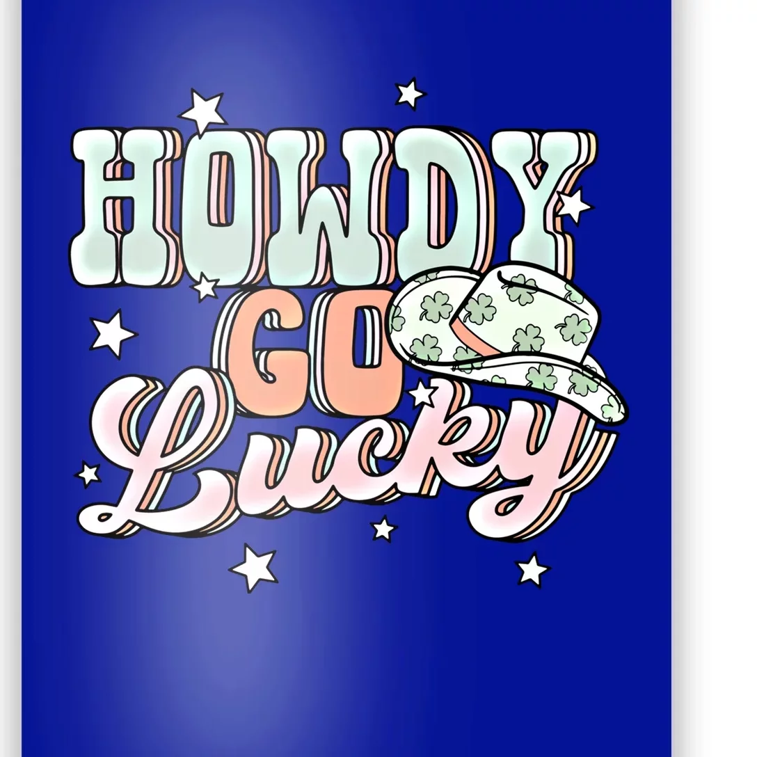 Groovy Howdy Go Lucky Happy St Patricks Day Irish Shamrocks Great Gift Poster