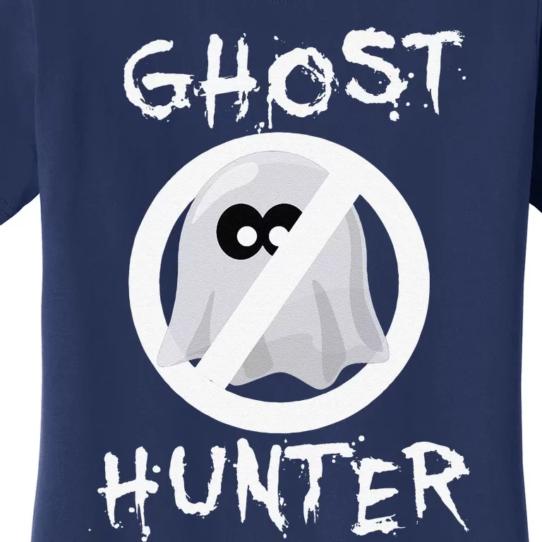 Ghost Hunter Halloween Spooky Hunting Spirit Women's T-Shirt