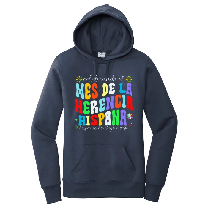 Groovy Hispanic Heritage Month Mes De La Herencia Hispana Women's Pullover Hoodie