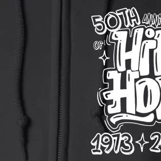 Graffiti Hip Hop 50 Years Old 50th Anniversary Of Hip Hop Gift Full Zip Hoodie