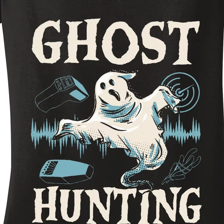 Ghost Hunting Halloween Season Spooky Trick Or Treat Women's V-Neck T-Shirt