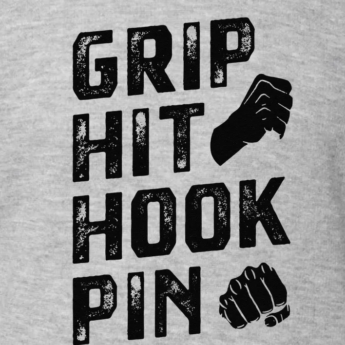 Grip Hit Hook Pin Arm Wrestling Arm Wrestler Toddler Sweatshirt