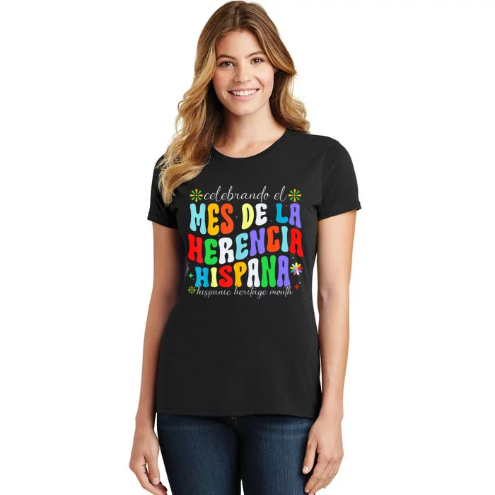 Groovy Hispanic Heritage Month Mes De La Herencia Hispana Women's T-Shirt