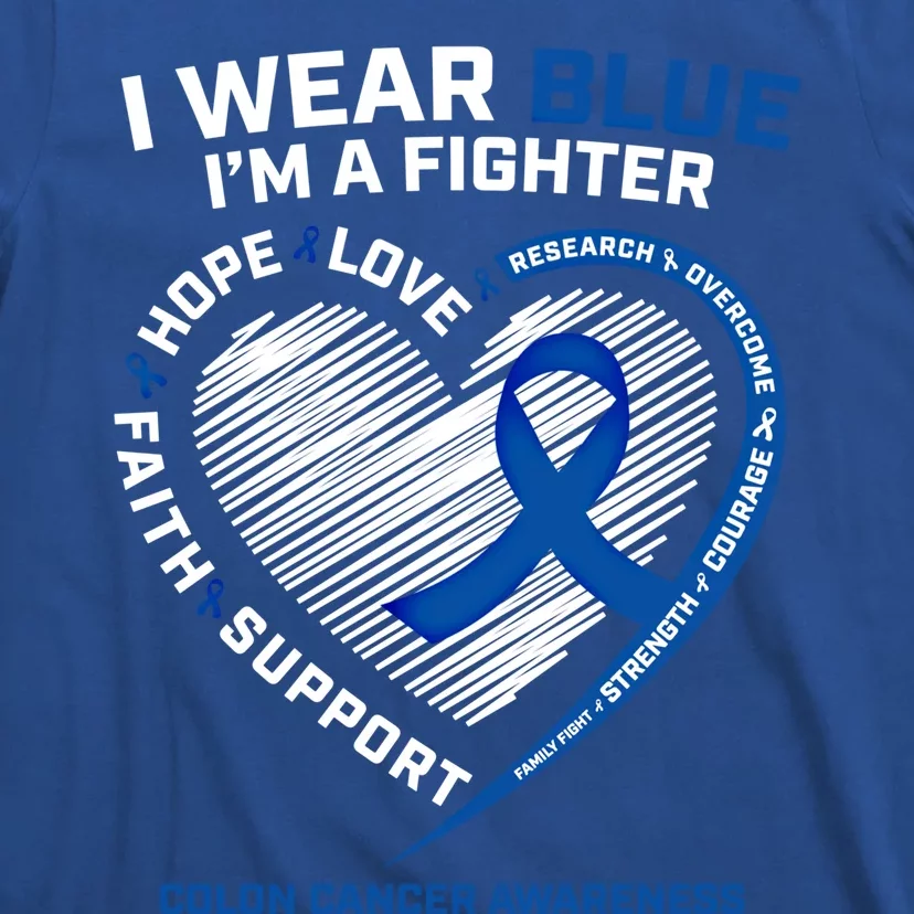 Gifts Her I Wear Blue Colon Cancer Awareness Gift T-Shirt