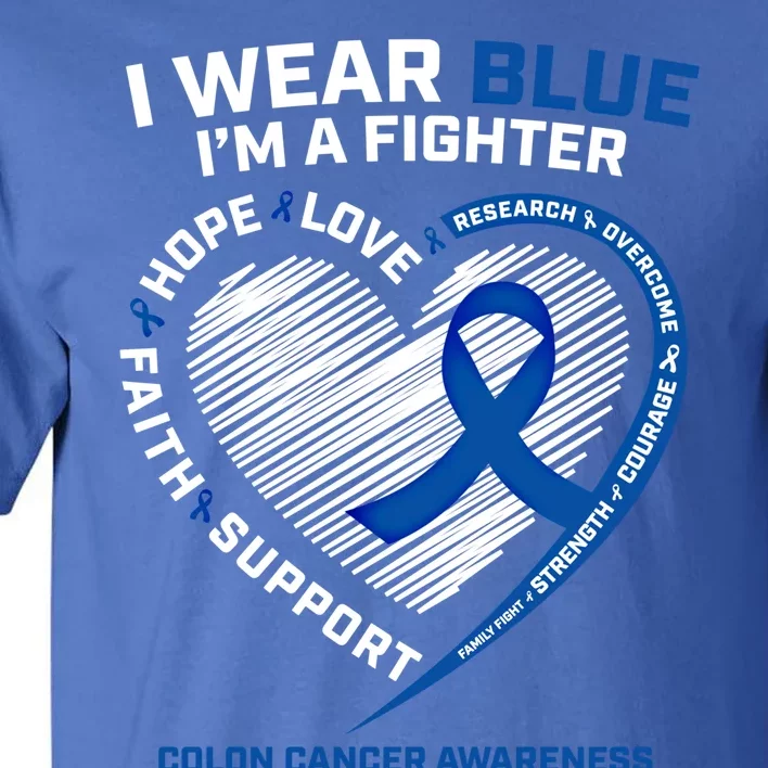 Gifts Her I Wear Blue Colon Cancer Awareness Gift Tall T-Shirt