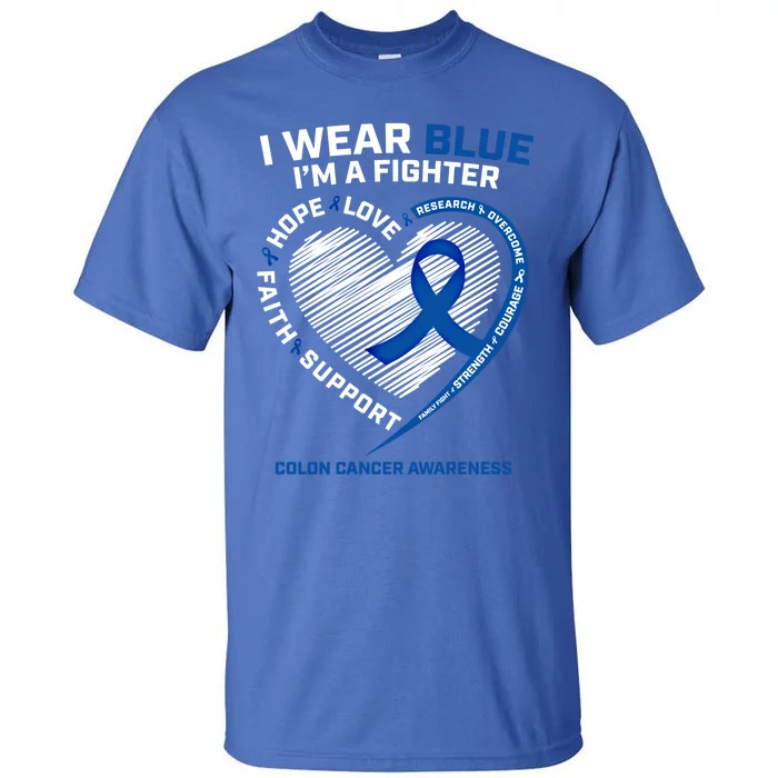 Gifts Her I Wear Blue Colon Cancer Awareness Gift Tall T-Shirt