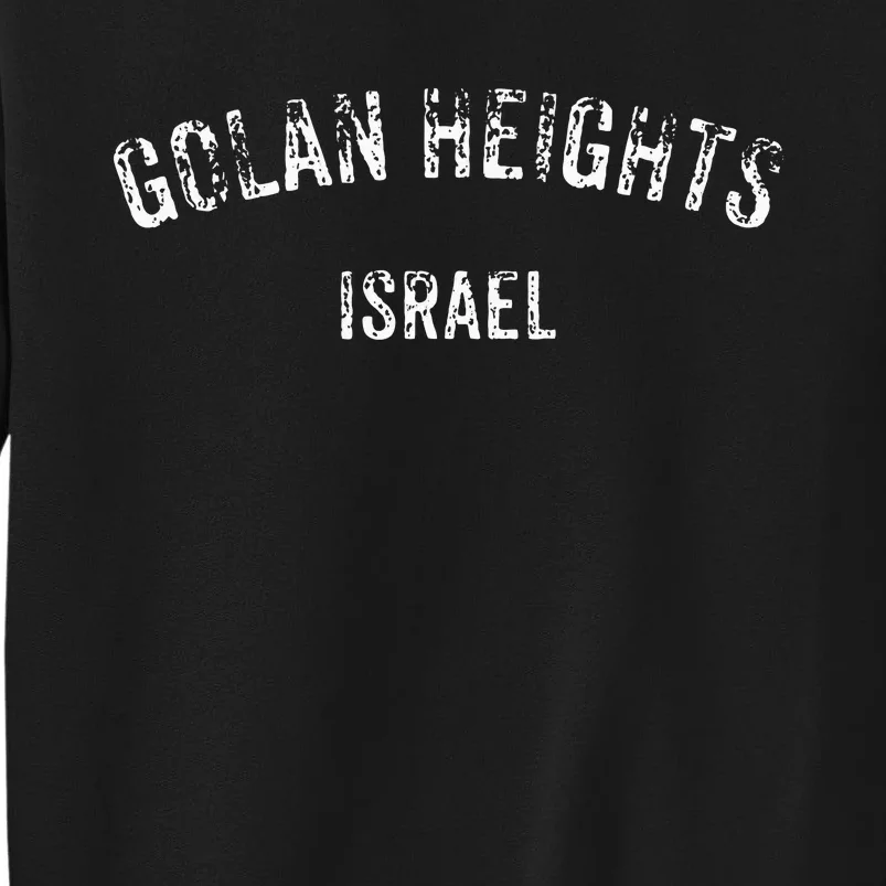 Golan Heights Israeli Sovereignty Trump Maga Hanukkah Tall Sweatshirt