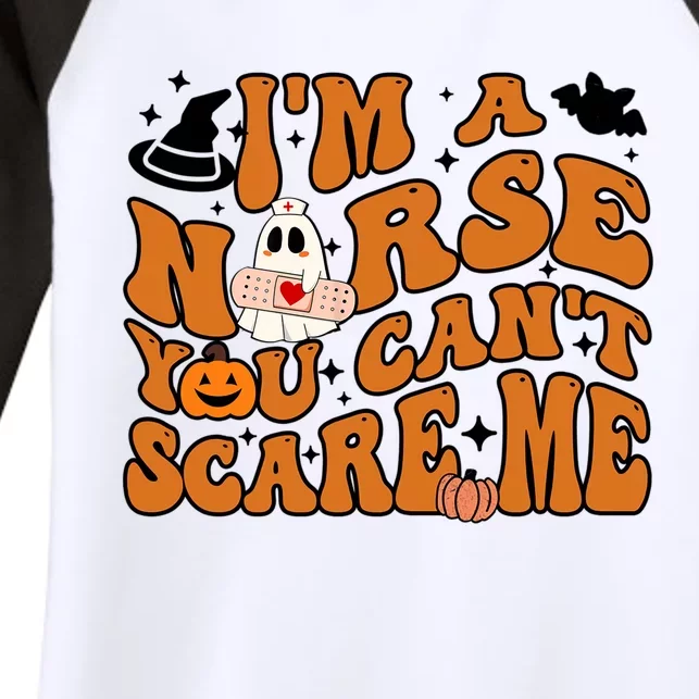 Groovy Halloween Im A Nurse You Cant Scare Me Spooky Nurse Cute Gift Women's Tri-Blend 3/4-Sleeve Raglan Shirt