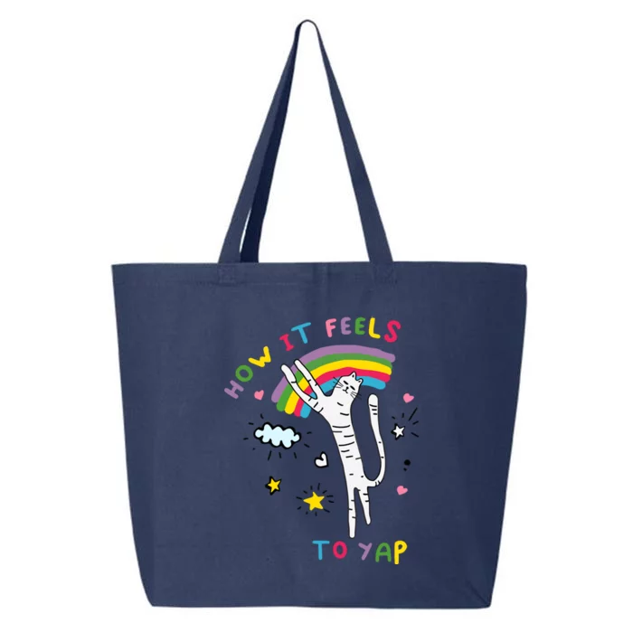 Gotfunny How It Feels To Yap 25L Jumbo Tote