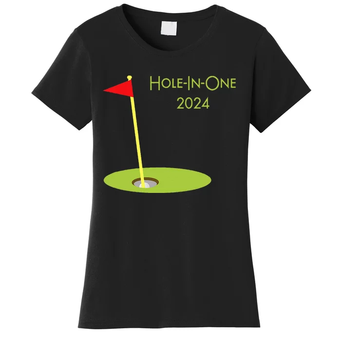 Golf Hole In One 2024 Sport Themed Golfing Design For Golfer Women's T-Shirt