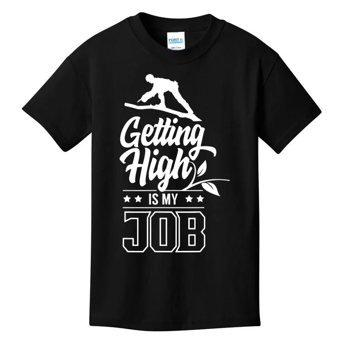 Getting High Is My Job Kids T-Shirt