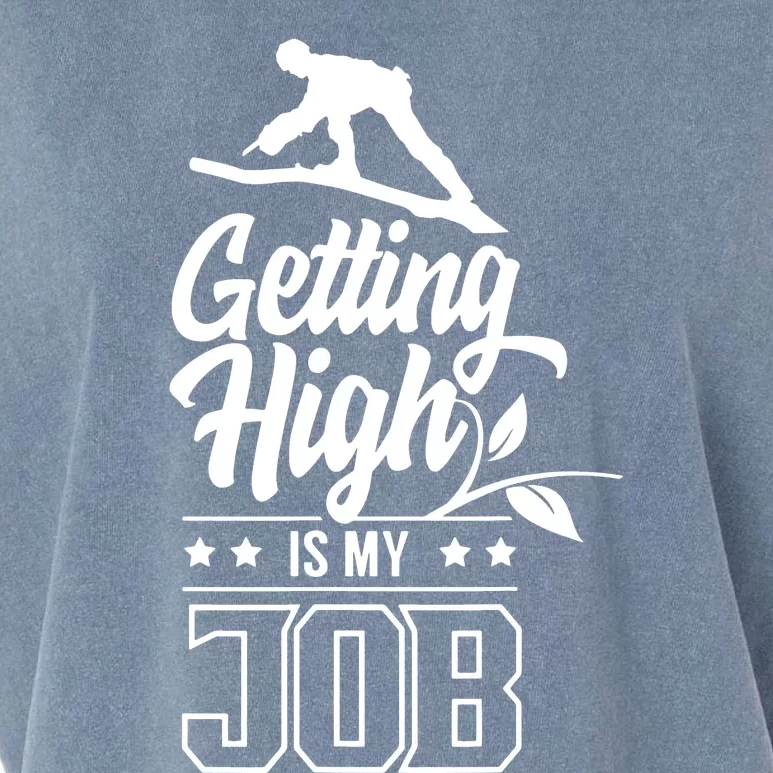 Getting High Is My Job Garment-Dyed Women's Muscle Tee