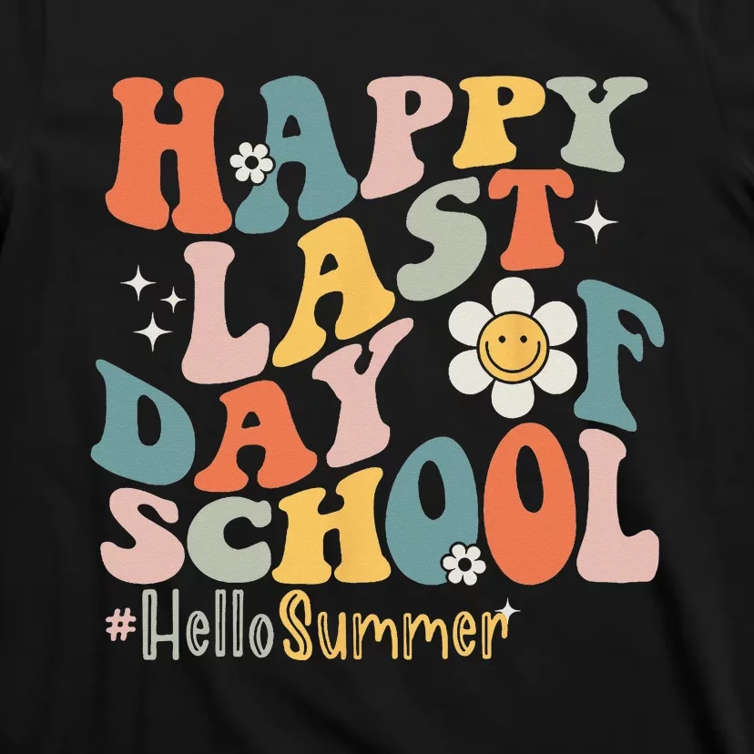 Groovy Happy Last Day of School Teacher Student Hello Summer T-Shirt