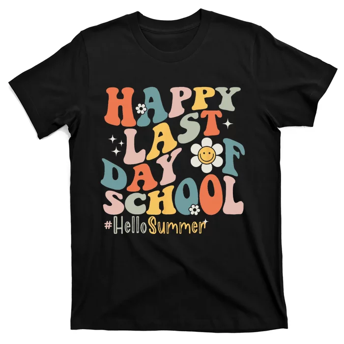 Groovy Happy Last Day of School Teacher Student Hello Summer T-Shirt