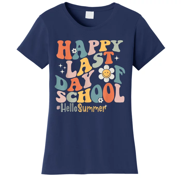 Groovy Happy Last Day Of School Teacher Student Hello Summer Women's T-Shirt