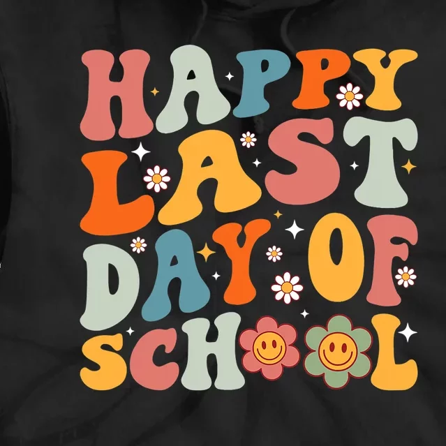 Groovy Happy Last Day Of School Teacher Student Graduation Tie Dye Hoodie