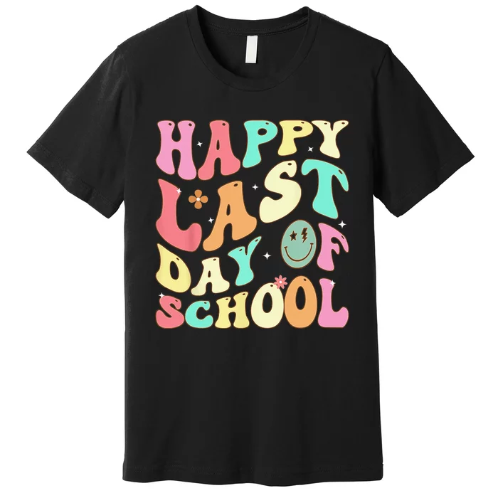 Groovy Happy Last Day of School Teacher Student Graduation Premium T-Shirt