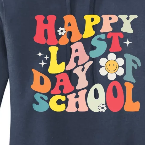 Groovy Happy Last Day Of School Teacher Student Graduation Women's Pullover Hoodie