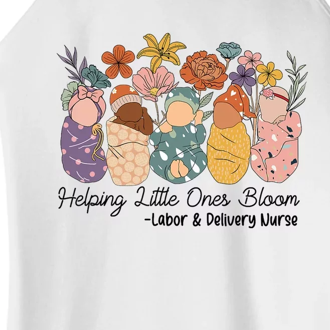 Groovy Helping Little Ones Bloom Labor & Delivery Nurse Women’s Perfect Tri Rocker Tank