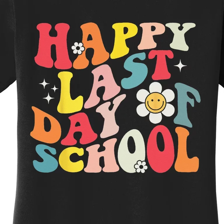 Groovy Happy Last Day of School Teacher Student Graduation Women's T-Shirt