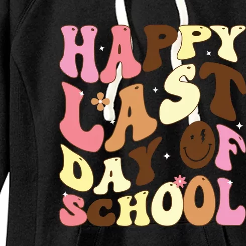 Groovy Happy Last Day Of School Teacher Student Graduation Women's Fleece Hoodie