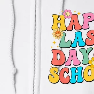 Groovy Happy Last Day of School Teachers Full Zip Hoodie