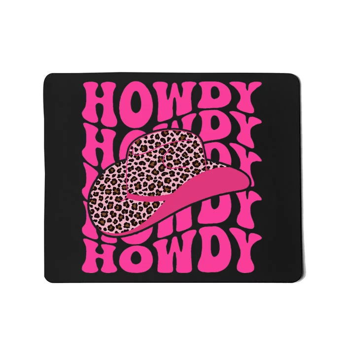 Groovy Howdy Leopard Hat Western Country Cute Cowgirl Mousepad