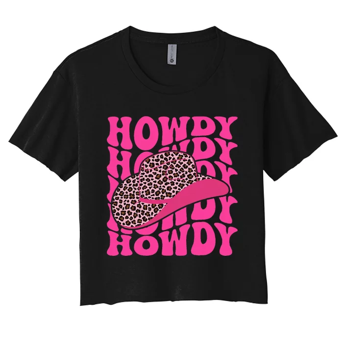 Groovy Howdy Leopard Hat Western Country Cute Cowgirl Women's Crop Top Tee