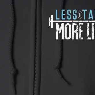 Gym Humor Less Talky More Lifty Full Zip Hoodie