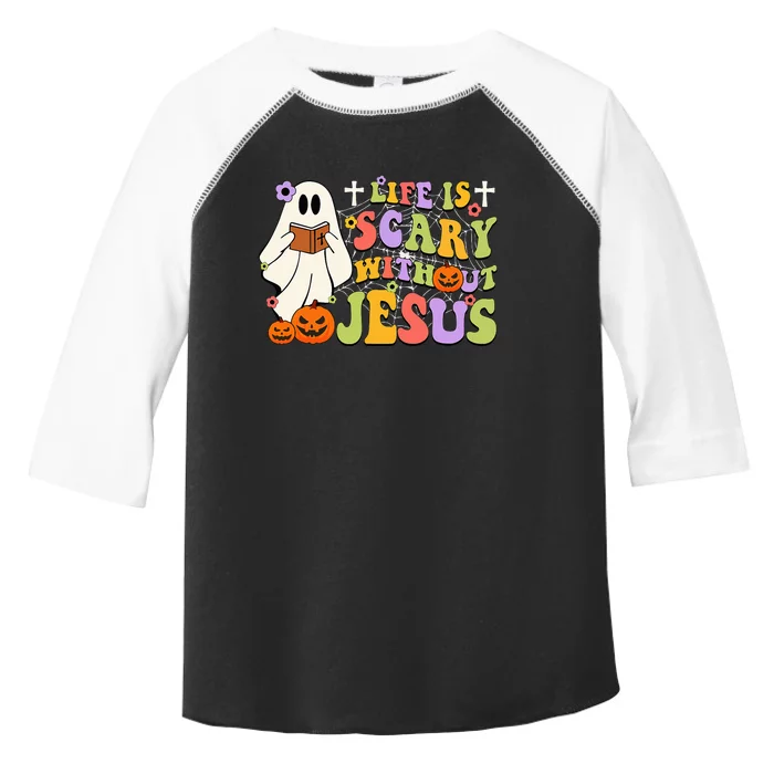 Groovy Halloween Life Is Scary Without Jesus Christian Lover Toddler Fine Jersey T-Shirt