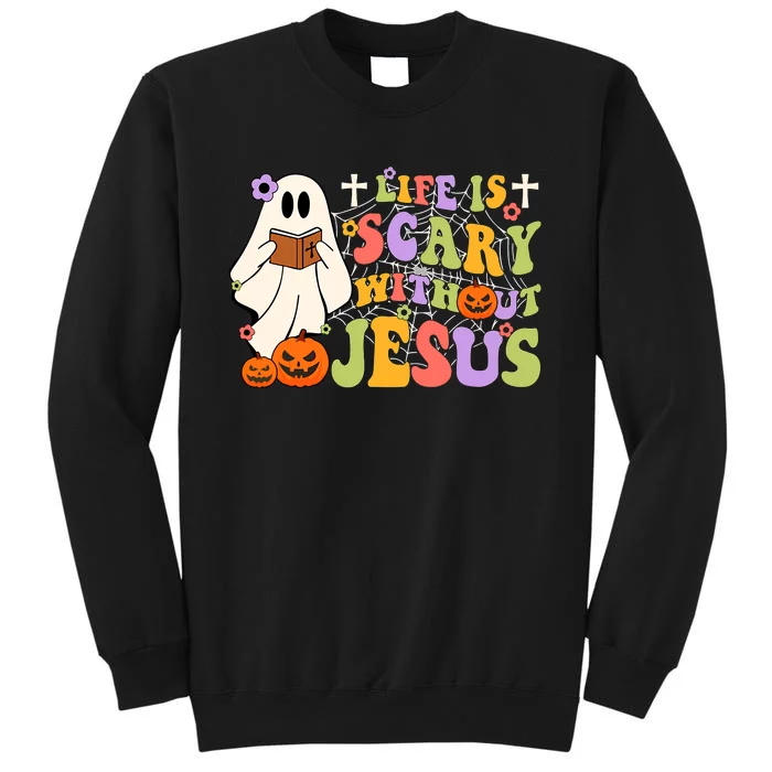 Groovy Halloween Life Is Scary Without Jesus Christian Lover Sweatshirt