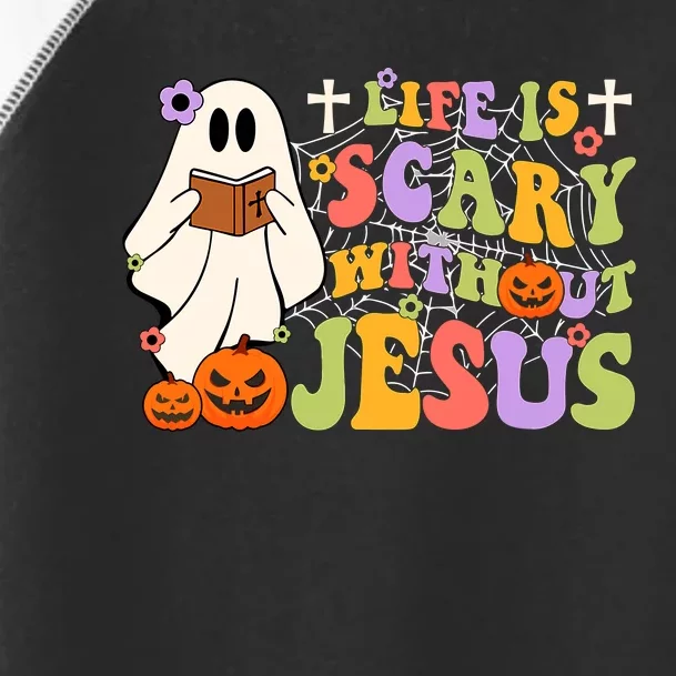 Groovy Halloween Life Is Scary Without Jesus Christian Lover Toddler Fine Jersey T-Shirt