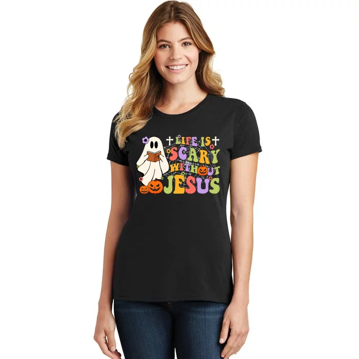 Groovy Halloween Life Is Scary Without Jesus Christian Lover Women's T-Shirt